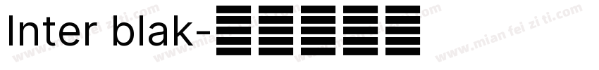 Inter blak字体转换